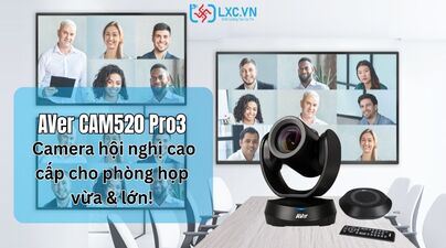 AVer CAM520 Pro3 – Camera hội nghị cao cấp cho phòng họp vừa & lớn!